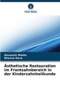 Produktbild: &Auml;sthetische Restauration im Frontzahnbereich in der Kinderzahnheilkunde