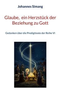 Produktbild: Glaube, ein Herzst&uuml;ck der Beziehung zu Gott