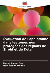 Produktbild: &Eacute;valuation de l'ophiofaune dans les zones non prot&eacute;g&eacute;es des r&eacute;gions de Sirohi et de Kota