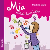 Produktbild: Mia und das bunte Leben