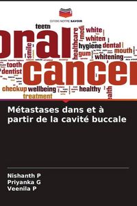Produktbild: M&eacute;tastases dans et &agrave; partir de la cavit&eacute; buccale