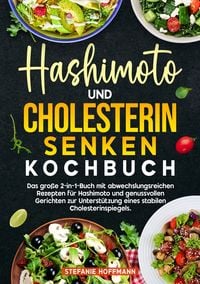 Produktbild: Hashimoto und Cholesterin Senken Kochbuch