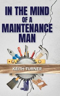 Produktbild: In The Mind Of A Maintenance Man