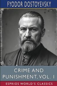 Produktbild: Crime and Punishment, Vol. 1 (Esprios Classics)