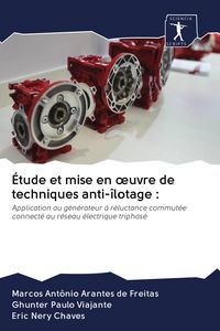 Produktbild: &Eacute;tude et mise en &iquest;uvre de techniques anti-&icirc;lotage :