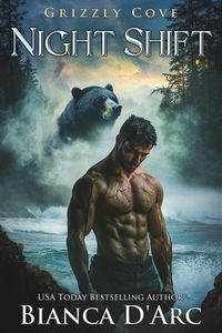 Produktbild: Night Shift (Tales of the Were - Grizzly Cove, #3)
