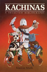 Produktbild: Kachinas, A Selected Bibliography