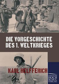 Produktbild: Die Vorgeschichte des 1. Weltkrieges