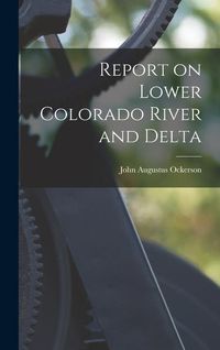 Produktbild: Report on Lower Colorado River and Delta