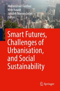 Produktbild: Smart Futures, Challenges of Urbanisation, and Social Sustainability