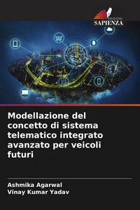 Produktbild: Modellazione del concetto di sistema telematico integrato avanzato per veicoli futuri