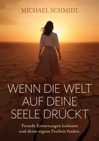 Produktbild: Wenn die Welt auf deine Seele dr&uuml;ckt