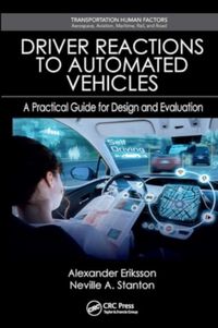 Produktbild: Eriksson, A: Driver Reactions to Automated Vehicles