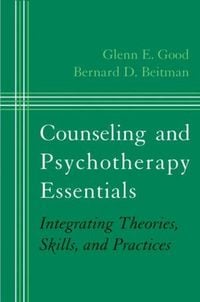 Produktbild: Counseling and Psychotherapy Essentials: Integrating Theories, Skills, and Practices