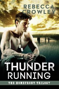 Produktbild: Thunder Running (The Homefront Trilogy, #3)