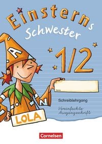 Produktbild: Einsterns Schwester - Zu Ausgabe 2015 und Ausgabe Bayern - 1. Schuljahr