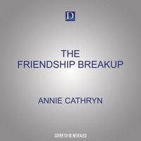 Bild vom Artikel The Friendship Breakup vom Autor 