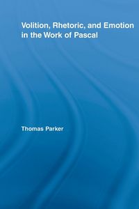Produktbild: Volition, Rhetoric, and Emotion in the Work of Pascal