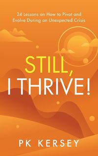 Produktbild: Still, I Thrive!