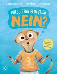 Produktbild: Wieso denn pl&ouml;tzlich NEIN?