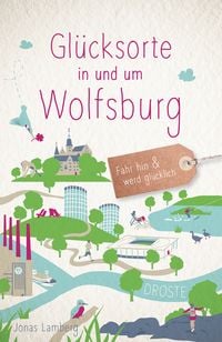 Produktbild: Gl&uuml;cksorte in und um Wolfsburg