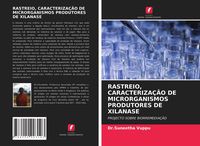 Produktbild: Rastreio, Caracteriza&ccedil;&atilde;o De Microrganismos Produtores De Xilanase