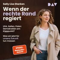 Produktbild Wenn der rechte Rand regiert. USA, Italien, Polen: Demokratien am Kipppunkt? – Was wir jetzt für unsere Zukunft tun müssen