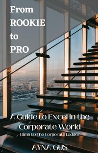 Produktbild: A Guide to Excel in the Corporate World