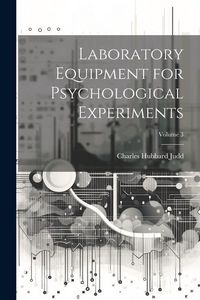 Produktbild: Laboratory Equipment for Psychological Experiments; Volume 3