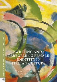 Produktbild: Writing and Performing Female Identity in Italian Culture