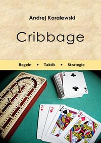Produktbild: Cribbage - Regeln, Taktik, Strategie