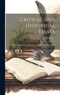 Produktbild: Critical and Historical Essays; Volume 1