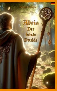Produktbild: Alvis, der letzte Druide