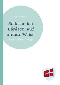 Produktbild: So lerne ich D&auml;nisch auf andere Weise