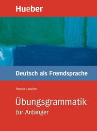 Produktbild: &Uuml;bungsgrammatik f&uuml;r Anf&auml;nger