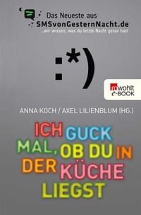 Produktbild: Ich guck mal, ob du in der K&uuml;che liegst