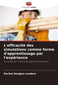 Produktbild: L'efficacit&eacute; des simulations comme forme d'apprentissage par l'exp&eacute;rience
