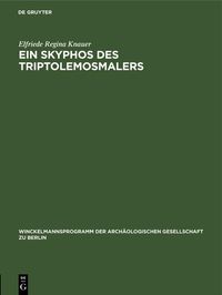 Produktbild: Ein Skyphos des Triptolemosmalers