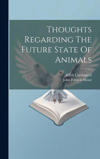 Produktbild: Thoughts Regarding The Future State Of Animals