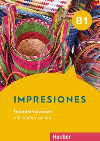 Bild vom Artikel Impresiones B1. Intensivtrainer mit Audios online vom Autor Blanca Barayón Ruiz