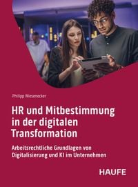 Produktbild: HR und Mitbestimmung in der digitalen Transformation