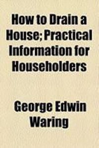Produktbild: How to Drain a House; Practical Information for Householders