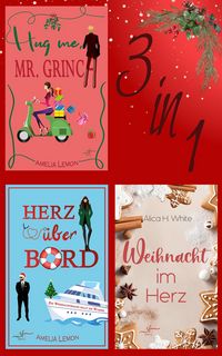 Produktbild: Hug Me, Mr. Grinch, Herz &uuml;ber Bord: Ein Weihnachtsmann f&auml;llt ins Wasser & Weihnacht im Herz (Nur bei uns!)