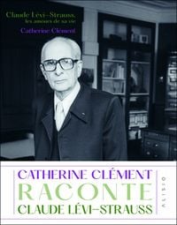 Produktbild: Claude L&eacute;vi-Strauss, les amours de sa vie