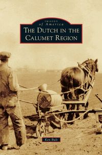 Produktbild: Dutch in the Calumet Region