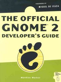 Produktbild: The Official Gnome 2 Developer's Guide