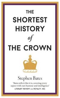 Produktbild: The Shortest History of the Crown