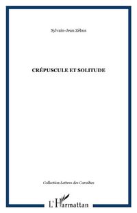Produktbild: Crepuscule Et Solitude