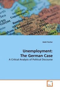 Produktbild: Fischer, H: Unemployment: The German Case