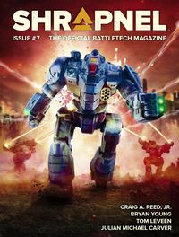 Produktbild: BattleTech: Shrapnel, Issue #7 (The Official BattleTech Magazine)
